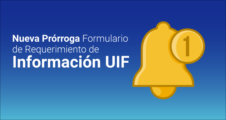 Nueva Prórroga Formulario de Requerimiento de Información UIF