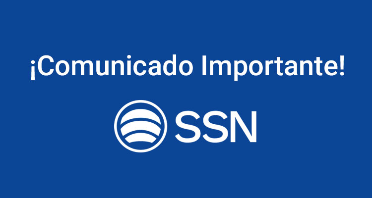 Comunicado Importante de la SSN 