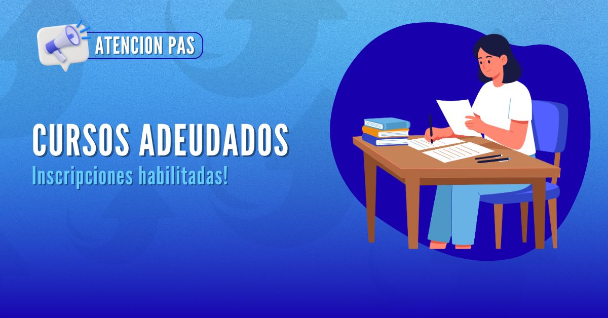 Cursos Adeudados PAS - Inscripciones Habilitadas